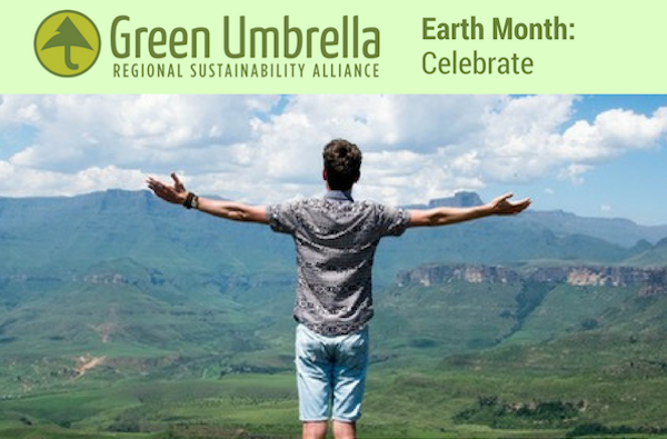 In honor of Earth Day on April 22, Green Umbrella has shared 10 tips to keep the region green.