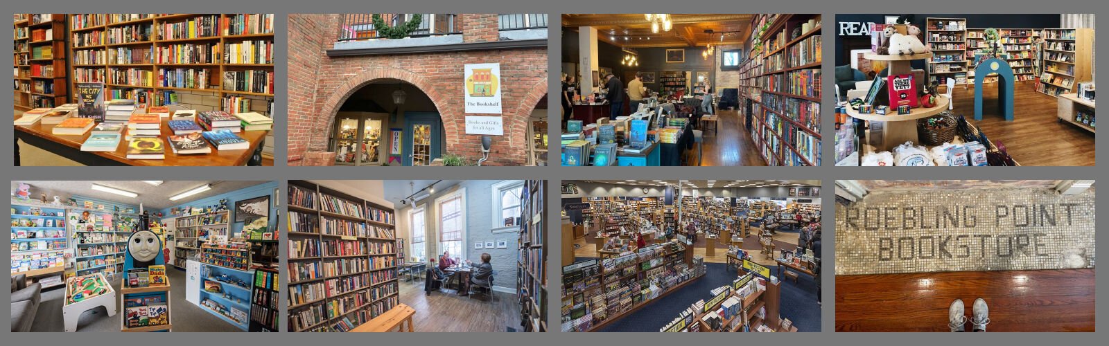 Independent bookstores, top, l to r: Household Books, Walnut Hills; The Bookshelf, Madeira; Hidden Chapter, Ft. Thomas, Blue Manatee, Oakley. Bottom: Blue Marble, Ft. Thomas; Iris Book Cafe, OTR; Joseph-Beth, Rookwood; Roebling Books, Covington